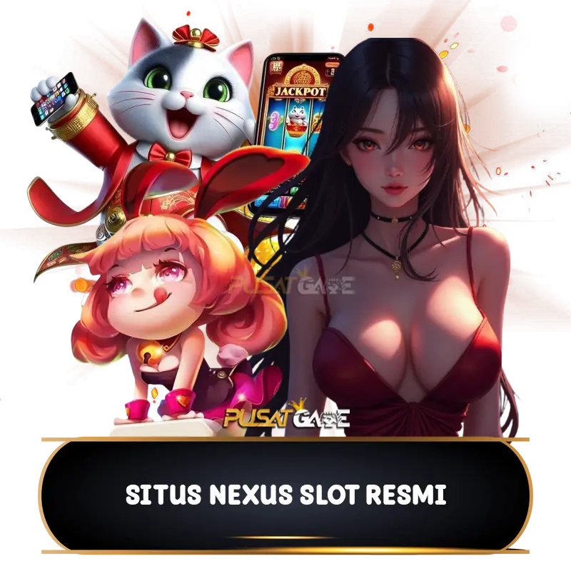 NEXUS: Link Server Situs Slot Nexus Gacor Gampang Maxwin Terpercaya 2025
